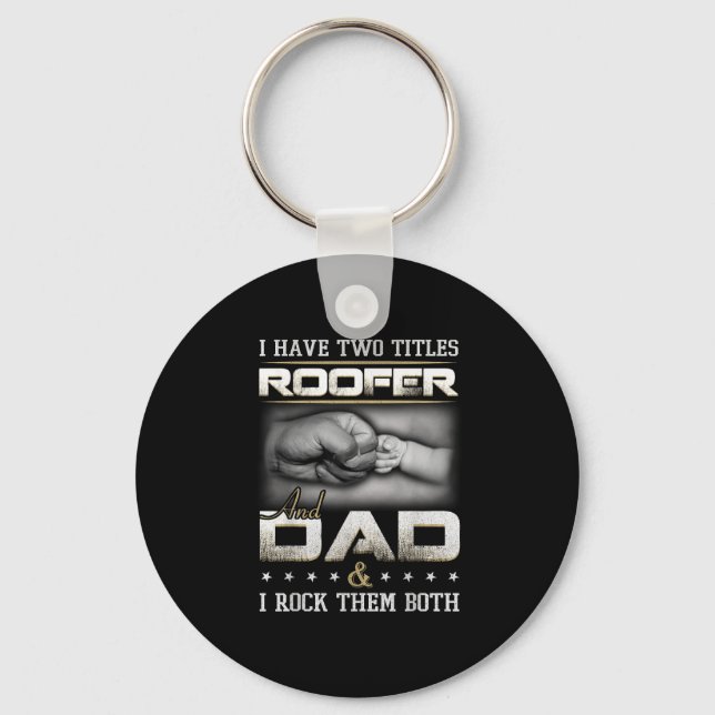 Chaveiro Roofer Dad Quote Design Roofing Apparel  (Frente)