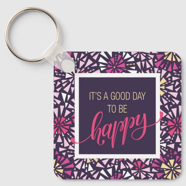 Chaveiro Roxo É um Bom Dia Ser Feliz Abstrato (Frente)