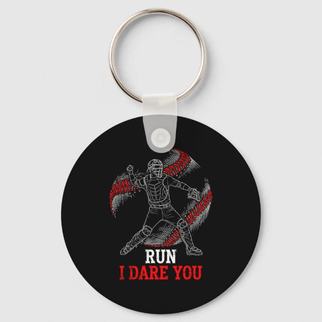 Chaveiro Run I Dare You Funny Baseball Catcher Graphic Play (Frente)