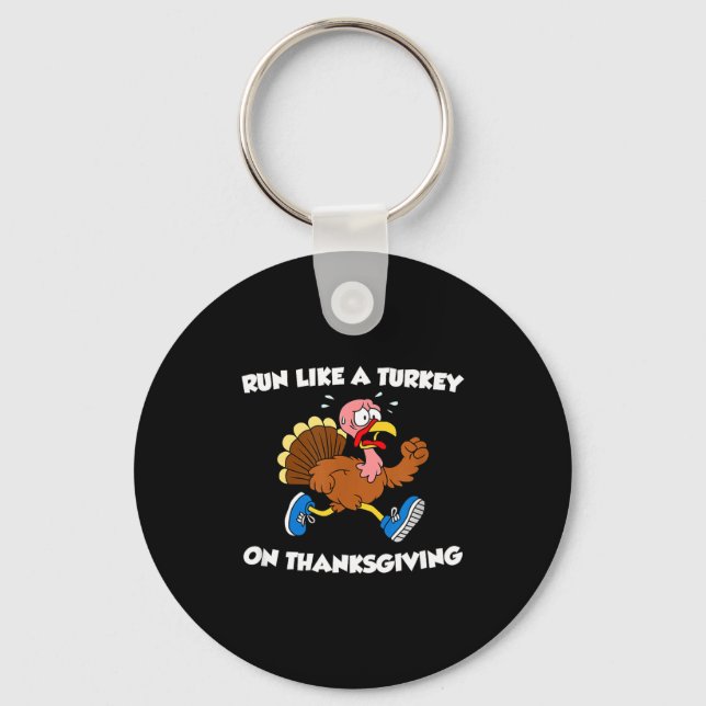 Chaveiro Run Like A Turkey On Thanksgiving Funny Trot  (Frente)