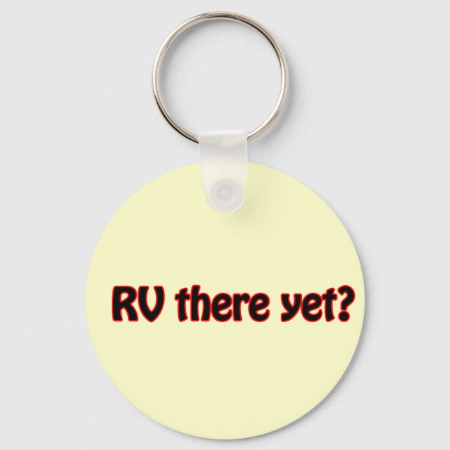 Chaveiro RV there yet? (Frente)