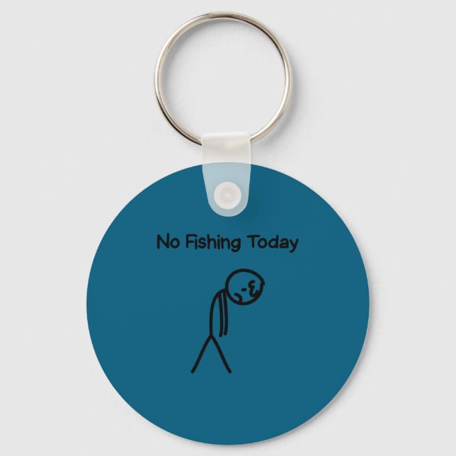 Chaveiro Sad Stick Man Figure Fisherman No Fishing Today Fa (Frente)