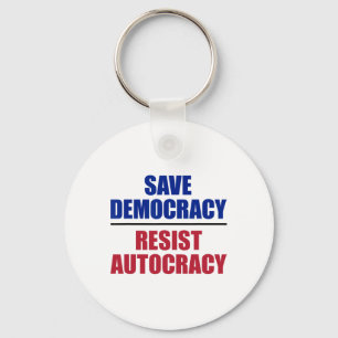 Chaveiro Salve a Democracia Resista à Autocracia - Anti Tru