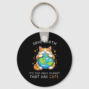Chaveiro Salve a Terra É o único planeta que tem os gatos c