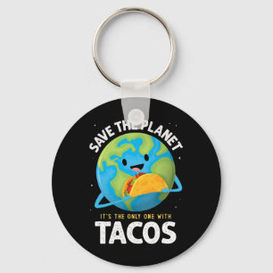 Chaveiro Salve O Planeta É O Único Com Tacos Terra