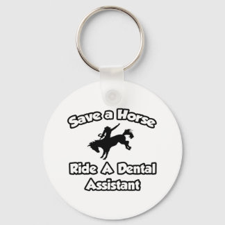 Chaveiro Salve um Cavalo, ande um Assistente Dental