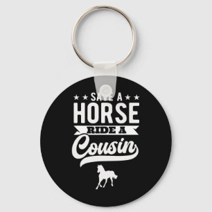 Chaveiro Salve Um Cavalo Um Primo Engraçado Horsecando 1