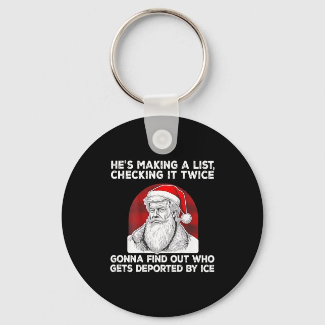 Chaveiro Santa Claus He's Making A List Checking It Twice ( (Frente)