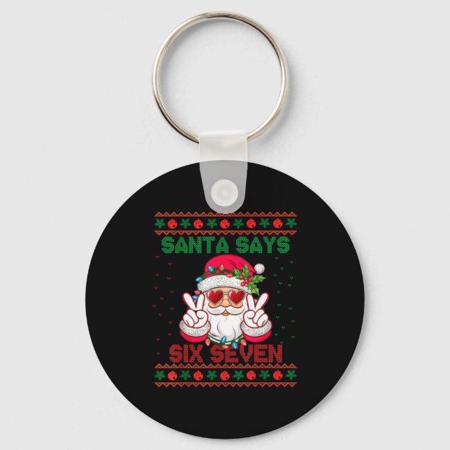 Chaveiro Santa Says Six Seven Ugly Christmas Sweater 67 Mem (Frente)