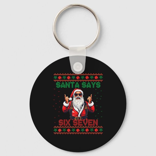 Chaveiro Santa Says Six Seven Ugly Christmas Sweater 67 Mem (Frente)