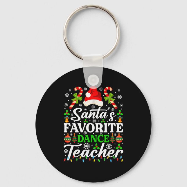 Chaveiro Santa's Favorite Dance Teacher Shirt Funny Christm (Frente)
