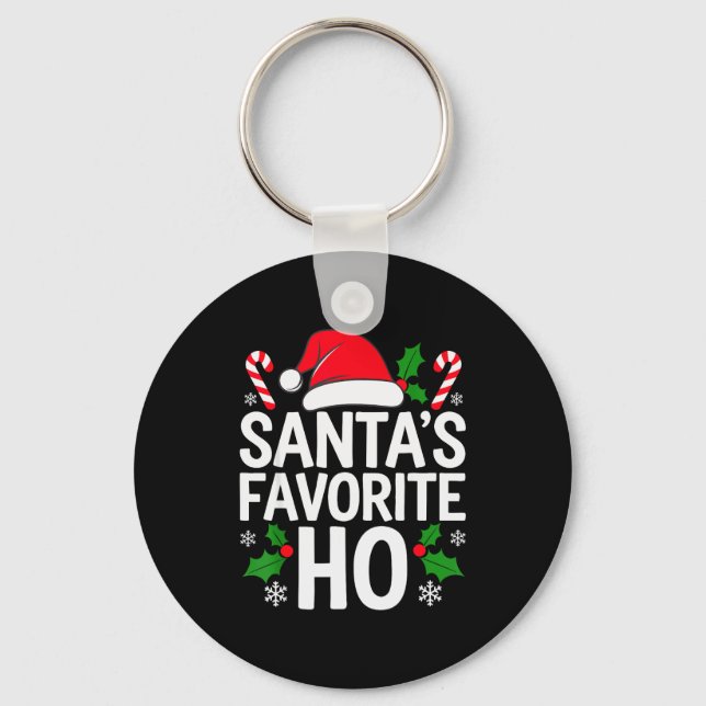 Chaveiro Santa's Favorite Ho Shirt Adult Kids Funny Christm (Frente)