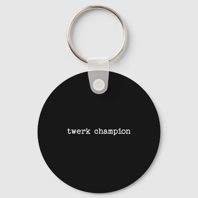 Chaveiro Sarcastic Quote Saying Work Office Gift Twerk Cham (Frente)
