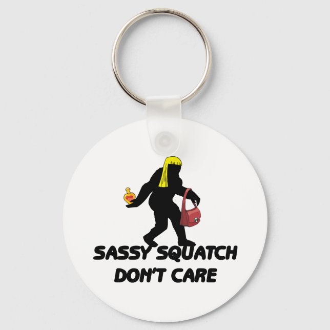 Chaveiro Sassy Squatch Não se importa (Frente)