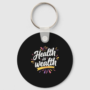 Chaveiro Saúde é riqueza - Design de orçamento motivacional