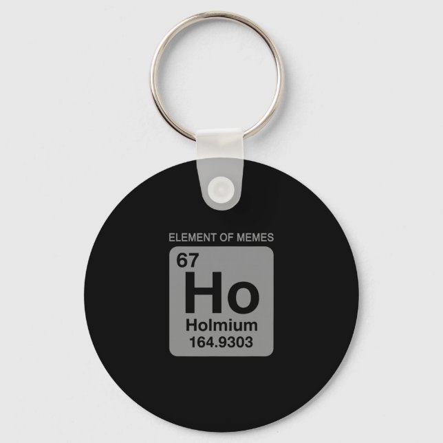 Chaveiro Science Periodic Table 67 Meme Element Of Memes 6  (Frente)