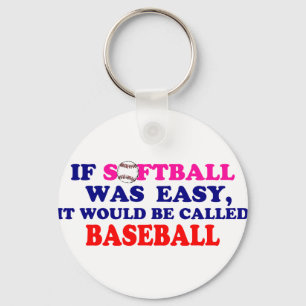 Chaveiro Se o softball era fácil….
