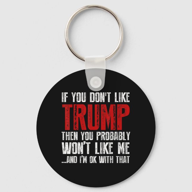 Chaveiro Se você não gosta de Trump (Frente)
