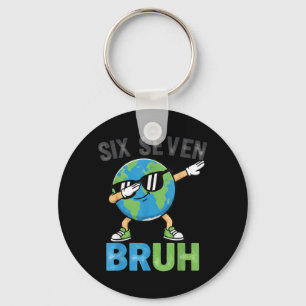 Chaveiro Seis Sete Bruh Engraçado Dia da Terra Dabbing Terr