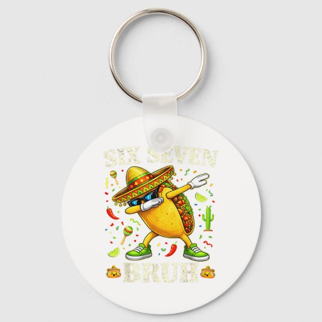 Chaveiro Seis Sete Bruh Tacos Dabbing Cinco De Mayo Mexican (Frente)