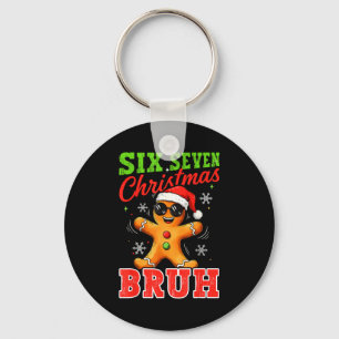 Chaveiro Seis Sete Natal Bruh Divertido Gingerbread 6 7 Xma