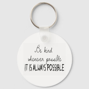 Chaveiro Seja amável sempre que possível
