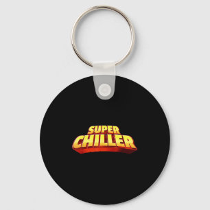 Chaveiro Seja Legal E Acalme-Se, Sou Um Gráfico Super Chill