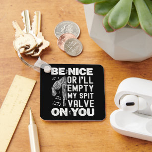 Chaveiro Seja legal, vou esvaziar minha vala de cuspir High