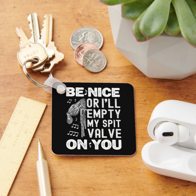 Chaveiro Seja legal, vou esvaziar minha vala de cuspir High (Mesa)