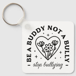 Chaveiro Seja um amigo, não um bullying