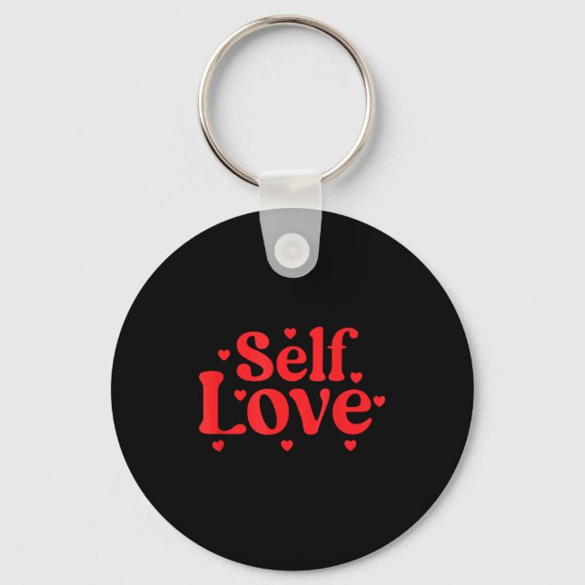 Chaveiro Self Love Valentines Day Self Care Womens  (Frente)