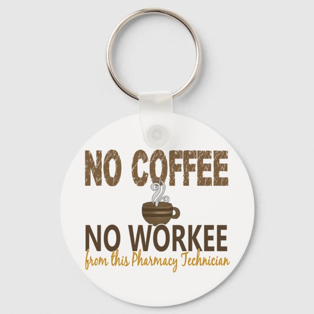 Chaveiro Sem Café Sem Técnico De Farmácia De Trabalho (Frente)