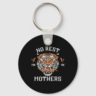 Chaveiro Sem Descanso Para As Mães Tiger Feliz Dia de as mã