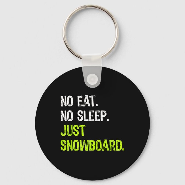 Chaveiro Sem Dormir Repetir Apenas Snowboard (Frente)