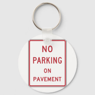 Chaveiro Sem Estacionamento no Sinal de Aviso de Tráfego de