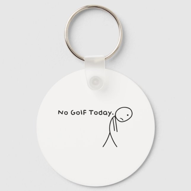 Chaveiro Sem Golfe Hoje Sad Sad Stickman Golfer (Frente)