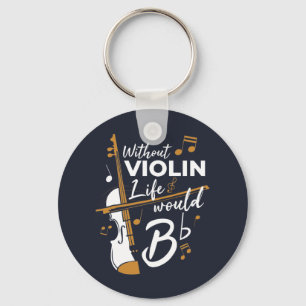 Chaveiro Sem Violino a Vida Seria Si Bemol Linda Violinista