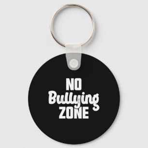 Chaveiro Sem Zona de Bullying Pára Com A Bondade Do Bullyin
