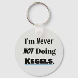 Chaveiro Sempre Fazendo Kegels