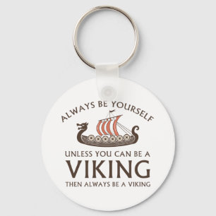 Chaveiro Sempre Seja Você Mesmo