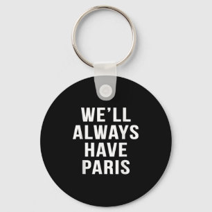 Chaveiro Sempre Tenha Paris Bonita Dizendo Filme Engraçado