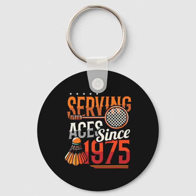 Chaveiro Servindo Aces Desde 1975 Badminton Nasceu 50º (Frente)
