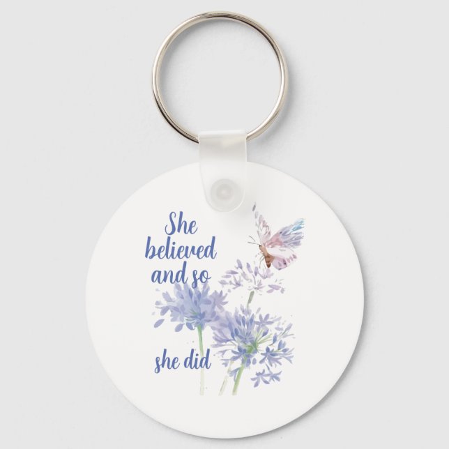 Chaveiro She believed and so Motivational Quote Butterfly (Frente)