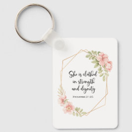 Chaveiro She Is Clothed in Strength and Dignity Floral
