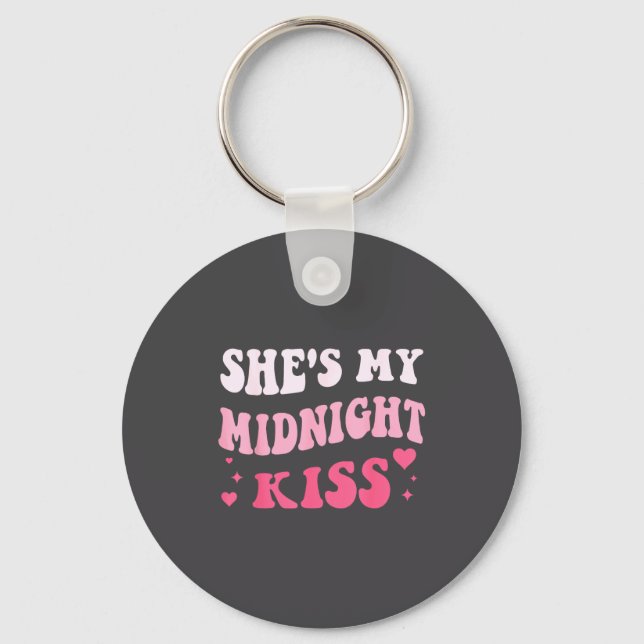 Chaveiro She's My Midnight Kiss Saying Romantic Couple New  (Frente)