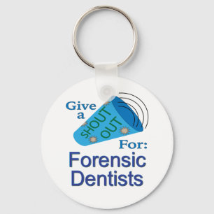 Chaveiro Shout Out for Forensic Dentists