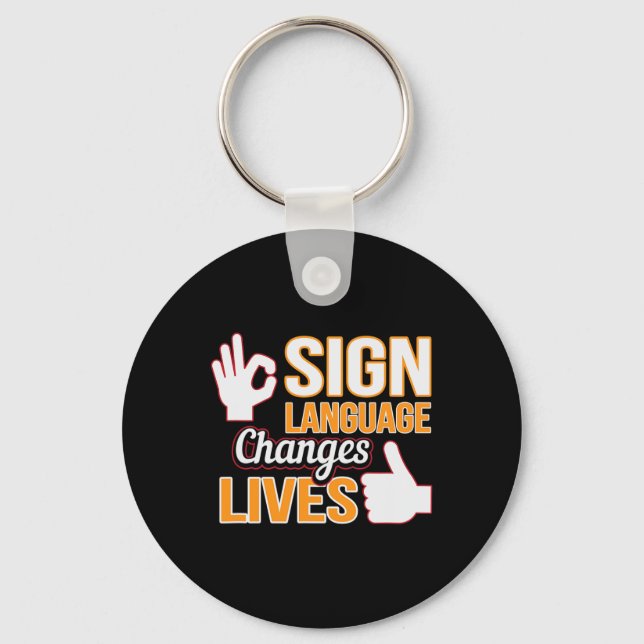 Chaveiro Sign Language Changes Livres ASL Interpreter Deaf  (Frente)