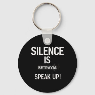 Chaveiro Silence Betrayal Speak Justice Sticker