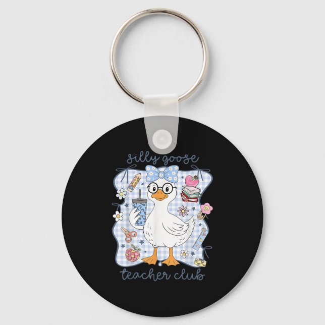 Chaveiro Silly Goose Teacher Club Back To School Funny Firs (Frente)