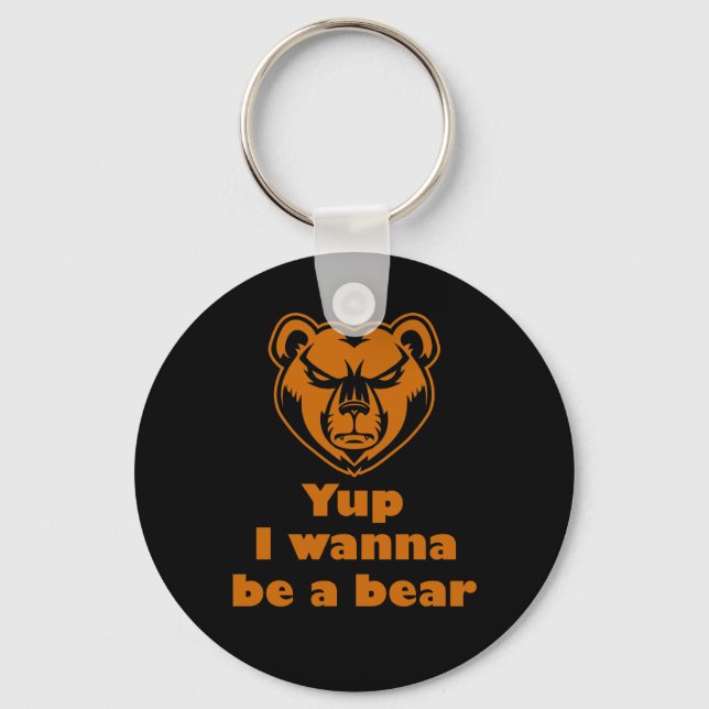Chaveiro Sim, eu quero ser um urso (Frente)